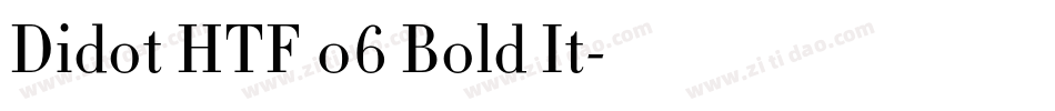 Didot HTF 06 Bold It字体转换